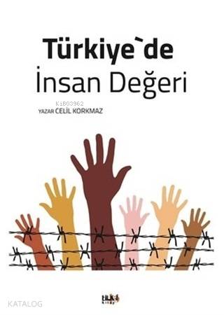 Türkiye de İnsan Değeri