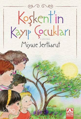 Koşkent in Kayıp Çocukları