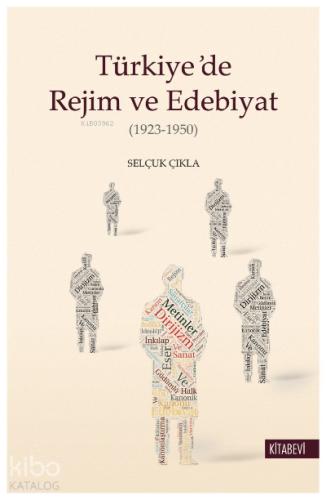 Türkiye de Rejim ve Edebiyat