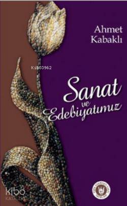 Sanat ve Edebiyatımız