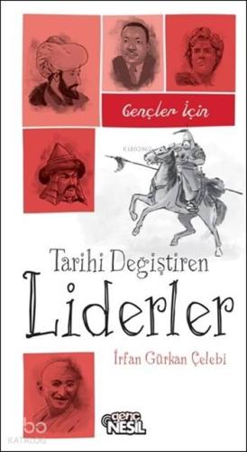 Gençler için Tarihi Değiştiren Olaylar