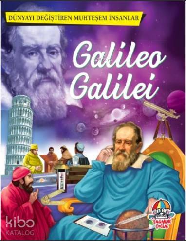 Galileo Galilei Dünyayı Değiştiren Muhteşem İnsanlar