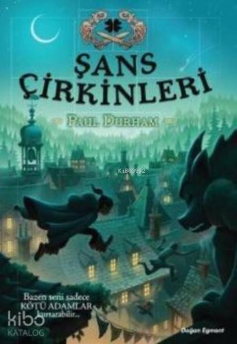 Şans Çirkinleri Hırsızların Oyunu