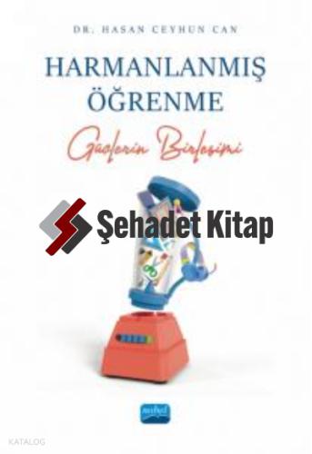 Harmanlanmış Öğrenme Güçlerin Birleşimi