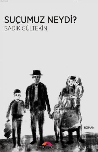 Suçumuz Neydi