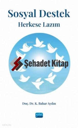 Sosyal Destek Herkese Lazım