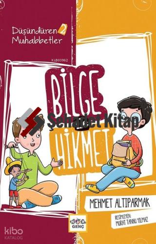 Bilge İle Hikmet Düşündüren Muhabbetler 2