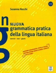 Nuova Grammatica Pratica Della Lingua Italiana A1 B2