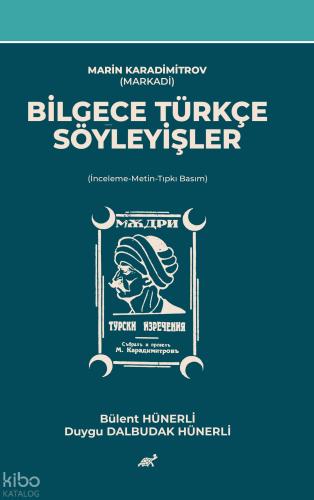 Marin Karadimitrov Markadi Bilgece Türkçe Söyleyişler