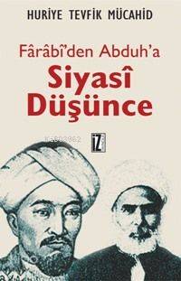 Farabî den Abduh a Siyasî Düşünce