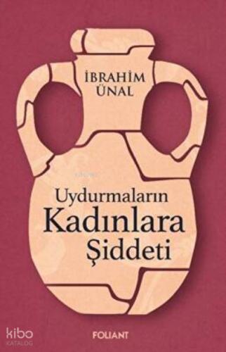 Uydurmaların Kadınlara Şiddeti
