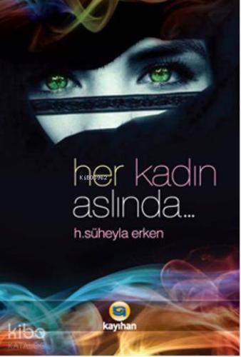 Her Kadın Aslında