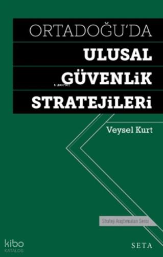 Ortadoğu da Ulusal Güvenlik Stratejileri