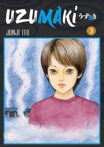 Uzumaki 2 Cilt
