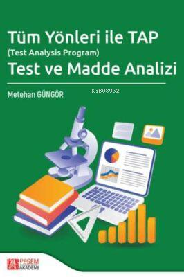 Tüm Yönleri ile TAP Test Analysis Program Test ve Madde Analizi
