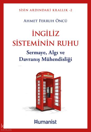 İngiliz Sisteminin Ruhu Sermaye Algı ve Davranış Mühendisliği