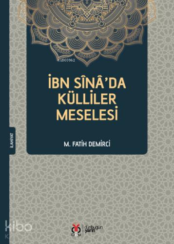 İbn Sina da Külliler Meselesi