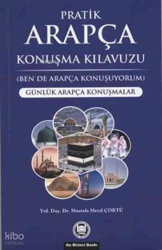 Pratik Arapça Konuşma Kılavuzu Günlük Arapça Konuşmalar