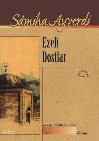 Ezeli Dostlar