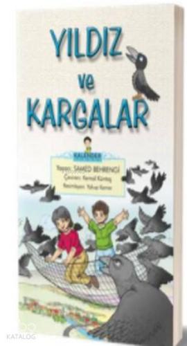 Yıldız ile Kargalar