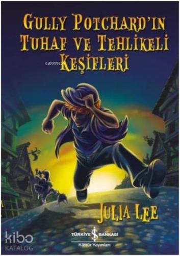 Gully Potchard ın Tuhaf ve Tehlikeli Keşifleri