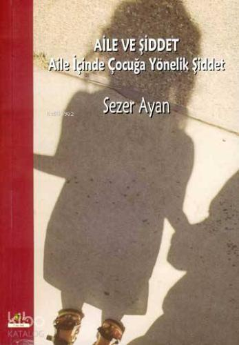 Aile ve Şiddet