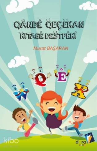 Qande Qeçekan Kitabe Destpeki