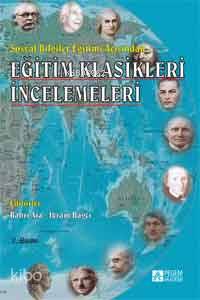 Sosyal Bilgiler Eğitimi Açısından Eğitim Klasikleri İncelemeleri