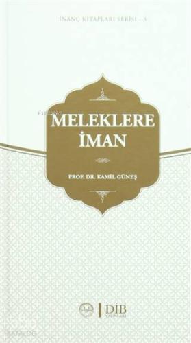 Meleklere İman İnanç Kitapları Serisi 3