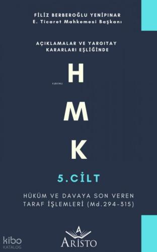 HMK 7 Cilt Yargılama Giderleri ve Adli Yardım Geçici Hukuki Korumalar Son Hükümler
