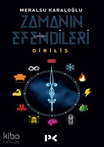Zamanın Efendileri Diriliş
