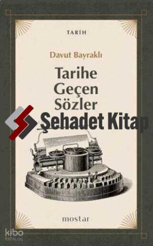 Tarihe Geçen Sözler