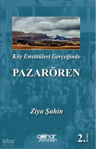 Köy Enstitüleri Gerçeğinde Pazarören