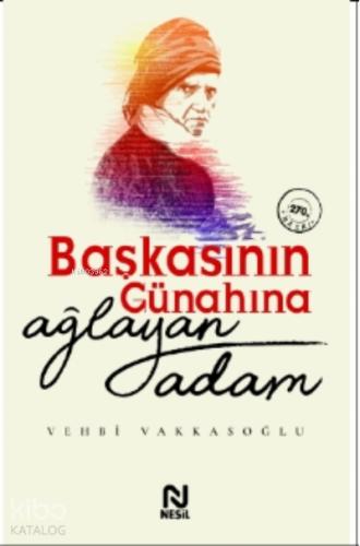 Başkasının Günahına Ağlayan Adam