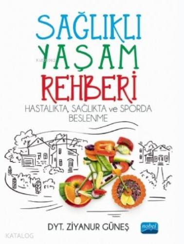 Sağlıklı Yaşam Rehberi