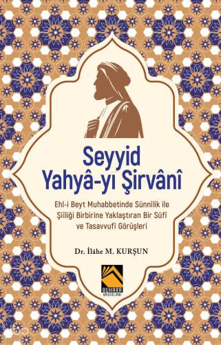 Seyyid Yahyâ yı Şirvânî