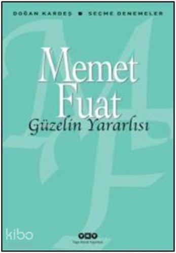 Güzelin Yararlısı