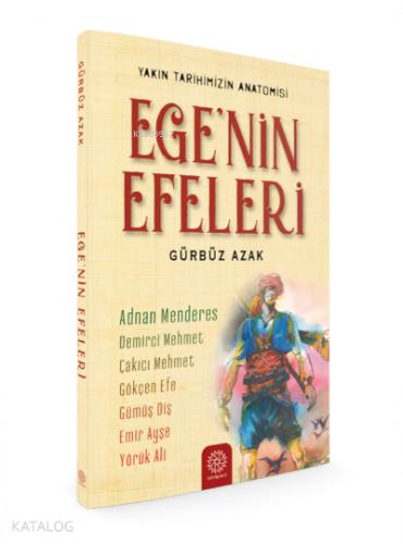 Ege nin Efeleri Gürbüz Azak 17 İndirim