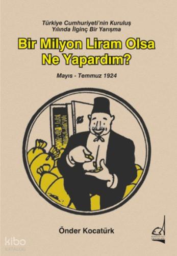Bir Milyon Liram Olsa Ne Yapardım
