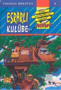 Esrarlı Kulübe