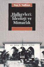 Halkevleri İdeoloji ve Mimarlık