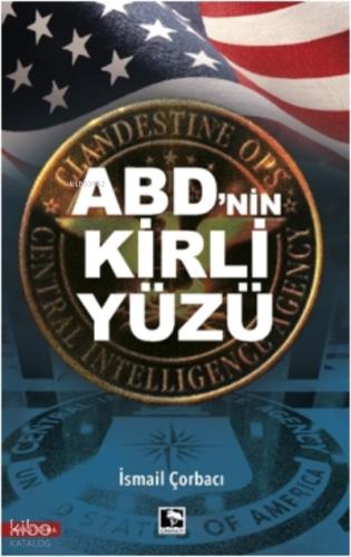 ABD nin Kirli Yüzü