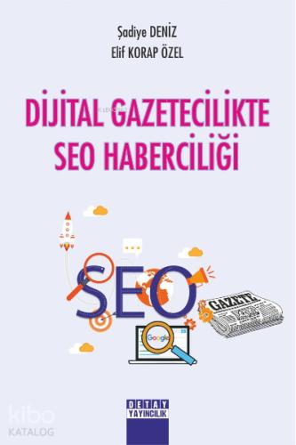 Dijital Gazetecilikte SEO Haberciliği