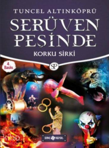 Serüven Peşinde 18 Korku Sirki