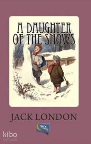 A Daughter of The Snows