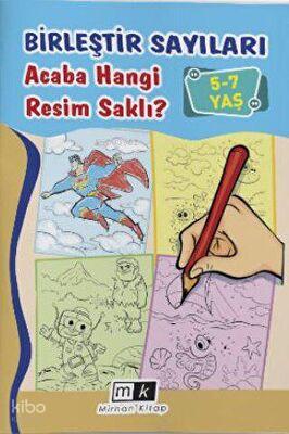 Birleştir Sayıları Acaba Hangi Resim Saklı 5 7 Yaş