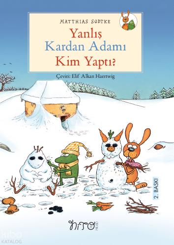 Yanlış Kardan Adamı Kim Yaptı