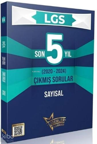 8 Sınıf LGS Sayısal Çıkmış Sorular Son 5 Yıl Çözümlü
