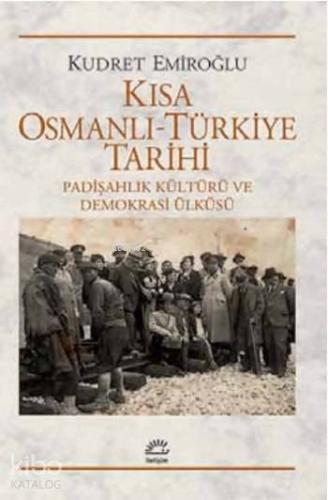 Kısa Osmanlı Türkiye Tarihi