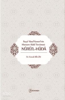 Reyyi Yusuf Konevi nin Manzum Akaid Tercümesi Nürü lhüda